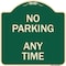 Signmission Designer Series-No Parking Anytime, Green Heavy-Gauge Aluminum, 18" x 18", G-1818-9965 A-DES-G-1818-9965 - alternate 1